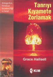 grace hallsell tanrıyı kıyamete zorlamak